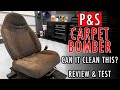 My hunt for the best auto upholstery cleaner. P&S Carpet Bomber Review