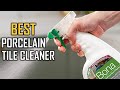 Best Porcelain Tile Cleaner in 2022 - Top 5 Review | Surface Recommendation Tile, Floor, Stone